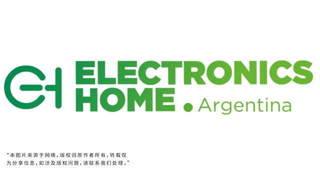 ELECTRONICS HOME2025 2025年阿根廷消费电子及家电展